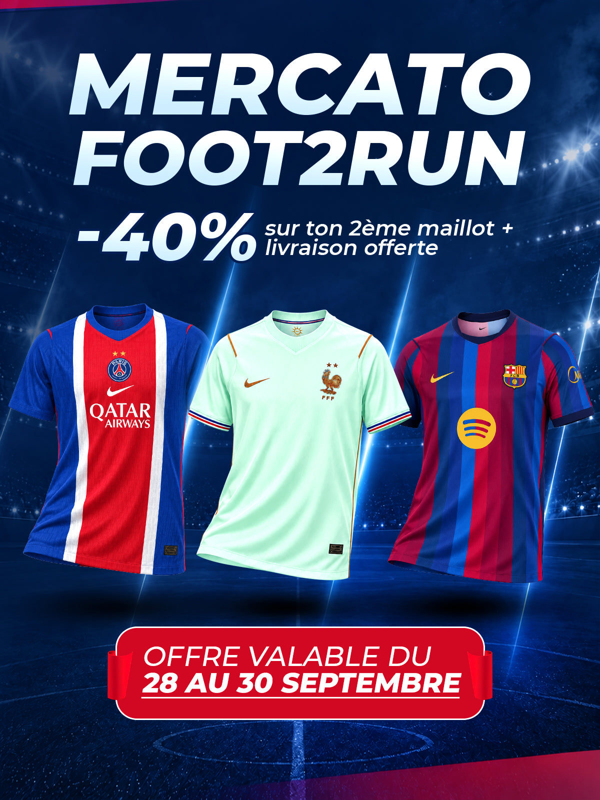 Mercato Foot2Run : -40 % sur ton 2ème maillot, du 21 au 27 septembre